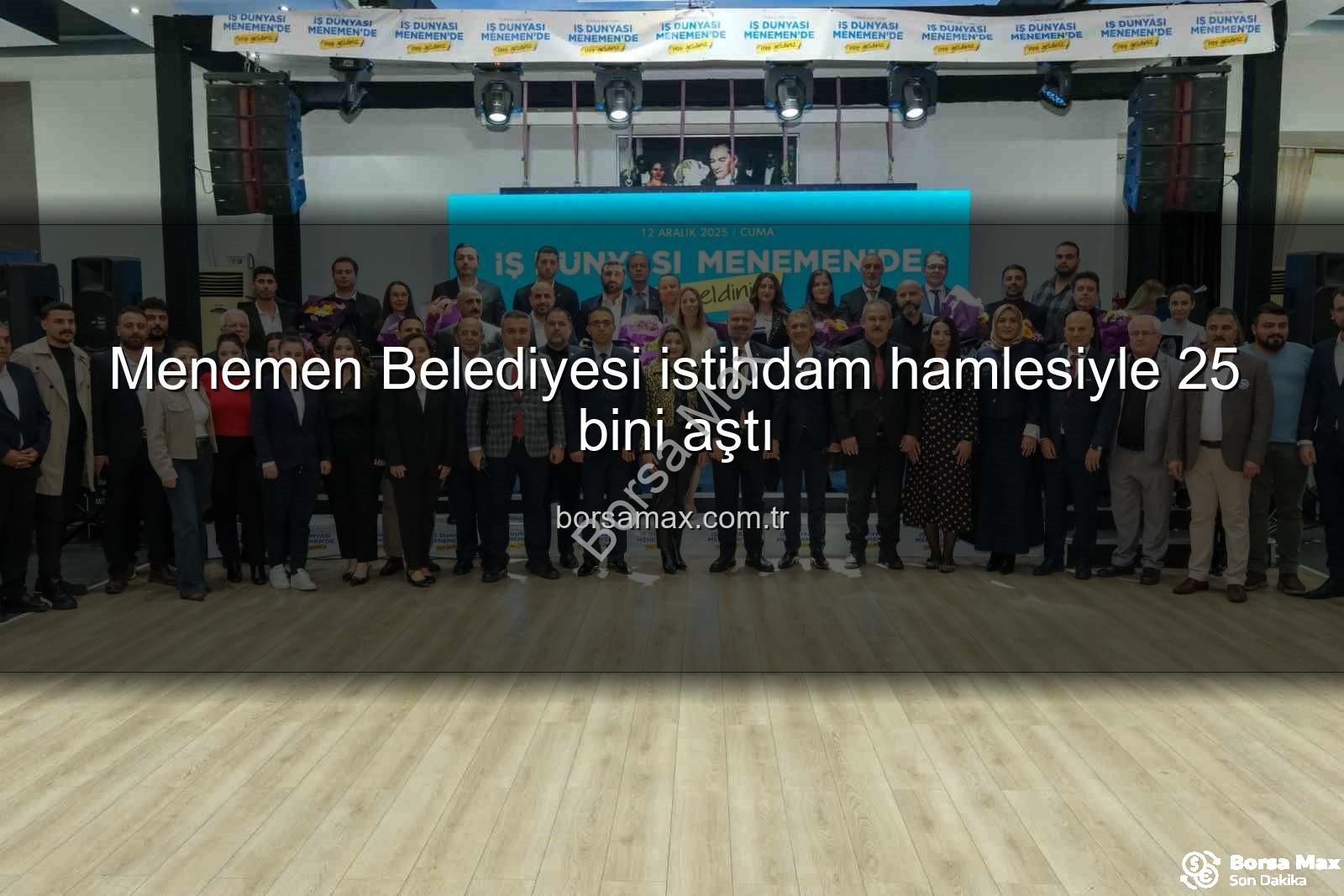 Menemen Belediyesi istihdam - Menemen Belediyesi istihdam hamlesiyle 25 bini aştı