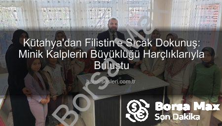 Kütahya’dan Filistin’e Sıcak Dokunuş: Kur’an Kursu Öğrencilerinden Duyarlılık Örneği