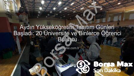 Aydın’da 11. Yükseköğretim Tanıtım Günleri Öğrencilerle Buluştu: Geleceğin Meslekleri Aydın’da Şekilleniyor
