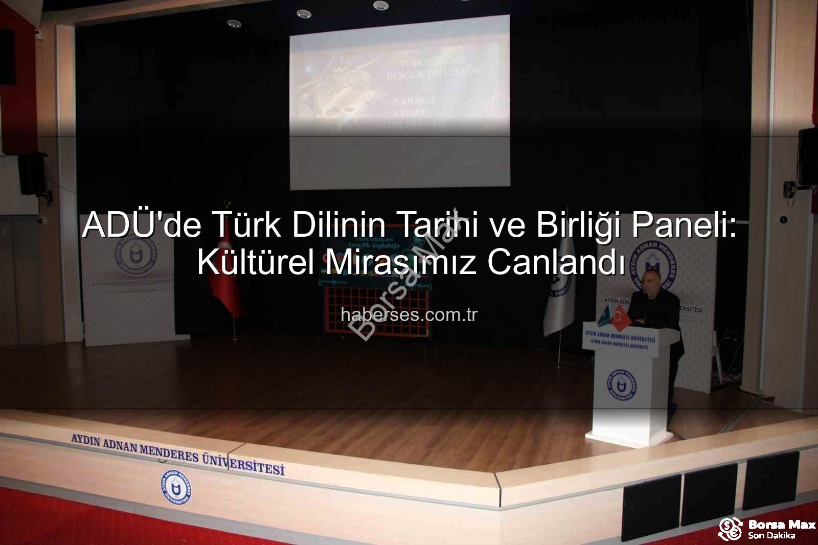 Türk Dili Tarihi - ADÜ'de Türk Dilinin Tarihi ve Birliği: Köklü Mirastan Günümüze Uzanan Yolculuk