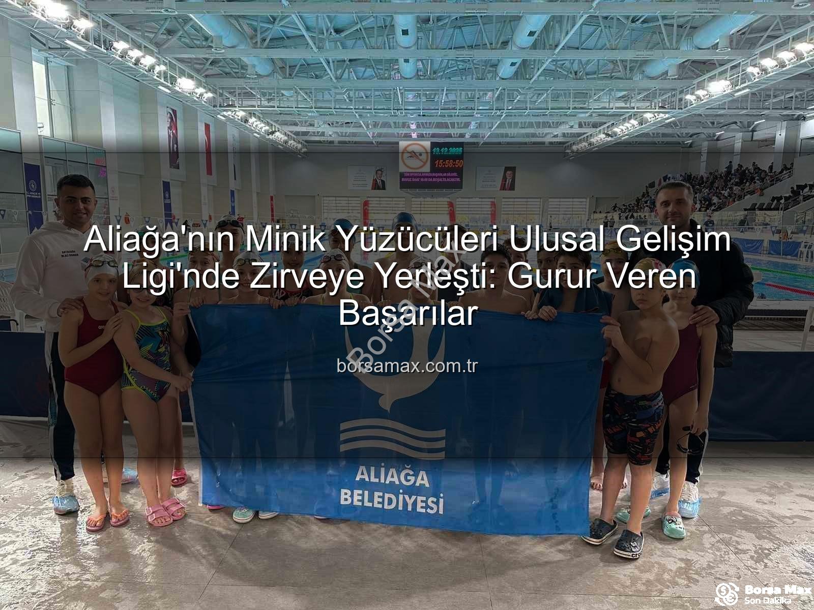 Aliağa yüzücüler - Aliağa'nın Minik Yüzücüleri Ulusal Gelişim Ligi'nde Zirveye Yerleşti: Gurur Veren Başarılar