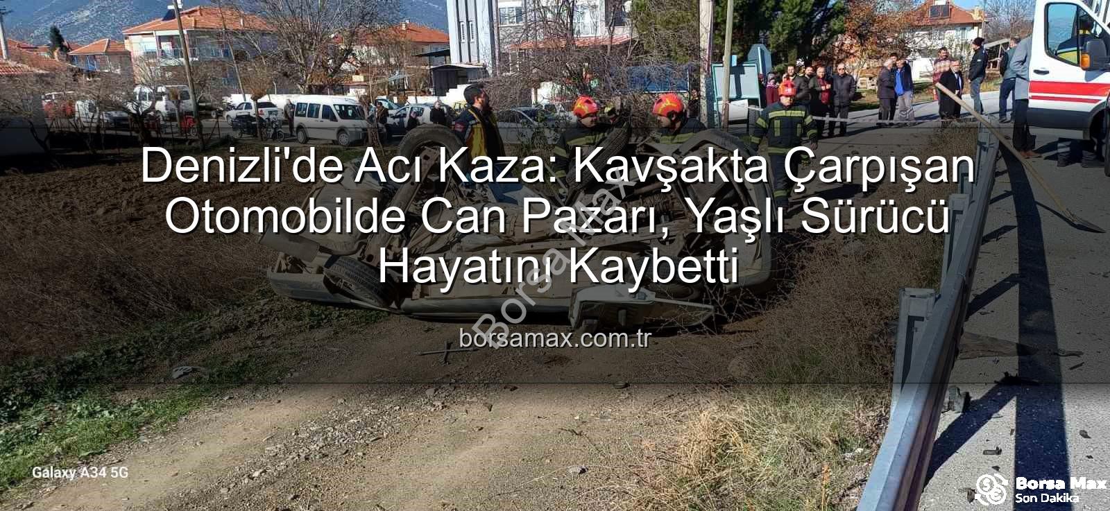 Denizli trafik kazası - Denizli'de Acı Kaza: Kavşakta Çarpışan Otomobilde Can Pazarı, Yaşlı Sürücü Hayatını Kaybetti