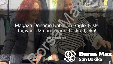 Uzman Uyarısı: Mağaza Deneme Kabinleri Sağlık İçin Tehdit Oluşturabilir mi? Hijyen Riskleri Mercek Altında!