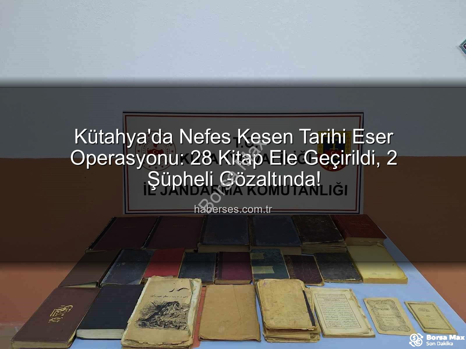 tarihi eser operasyonu - Kütahya'da Nefes Kesen Tarihi Eser Operasyonu: 28 Değerli Kitap Ele Geçirildi!