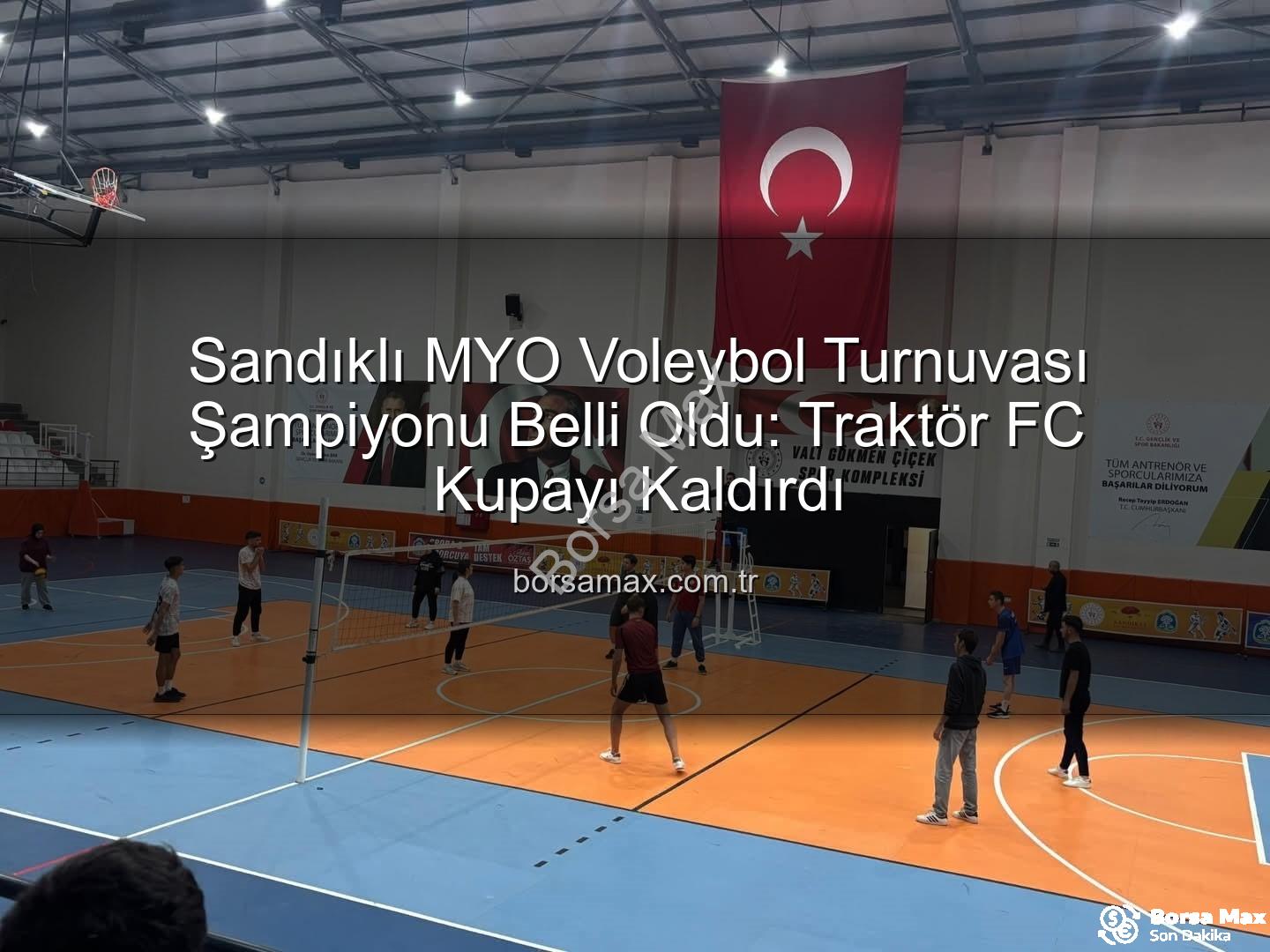 Sandıklı MYO Voleybol Turnuvası - Sandıklı MYO Voleybol Turnuvası Şampiyonu Belli Oldu: Traktör FC Kupayı Kaldırdı