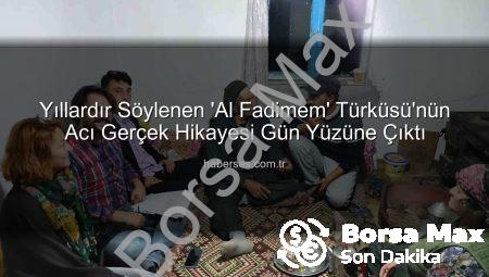 Dillere Destan ‘Al Fadimem’ Türküsünün Acı Gerçek Hikayesi Aydınlatıldı