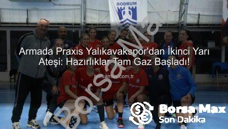 Armada Praxis Yalıkavakspor’dan İkinci Yarı Ateşi: Hazırlıklar Tam Gaz Başladı!