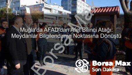 Muğla’da AFAD’dan Afet Bilinci Atağı: Meydanlar Bilgilendirme Noktasına Dönüştü