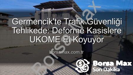 Germencik’te Trafik Güvenliği Tehlikede: Deforme Kasislere UKOME El Koyuyor