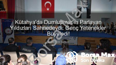 Kütahya’da Dumlupınar’ın Parlayan Yıldızları Sahnedeydi: Genç Yetenekler Büyüledi!