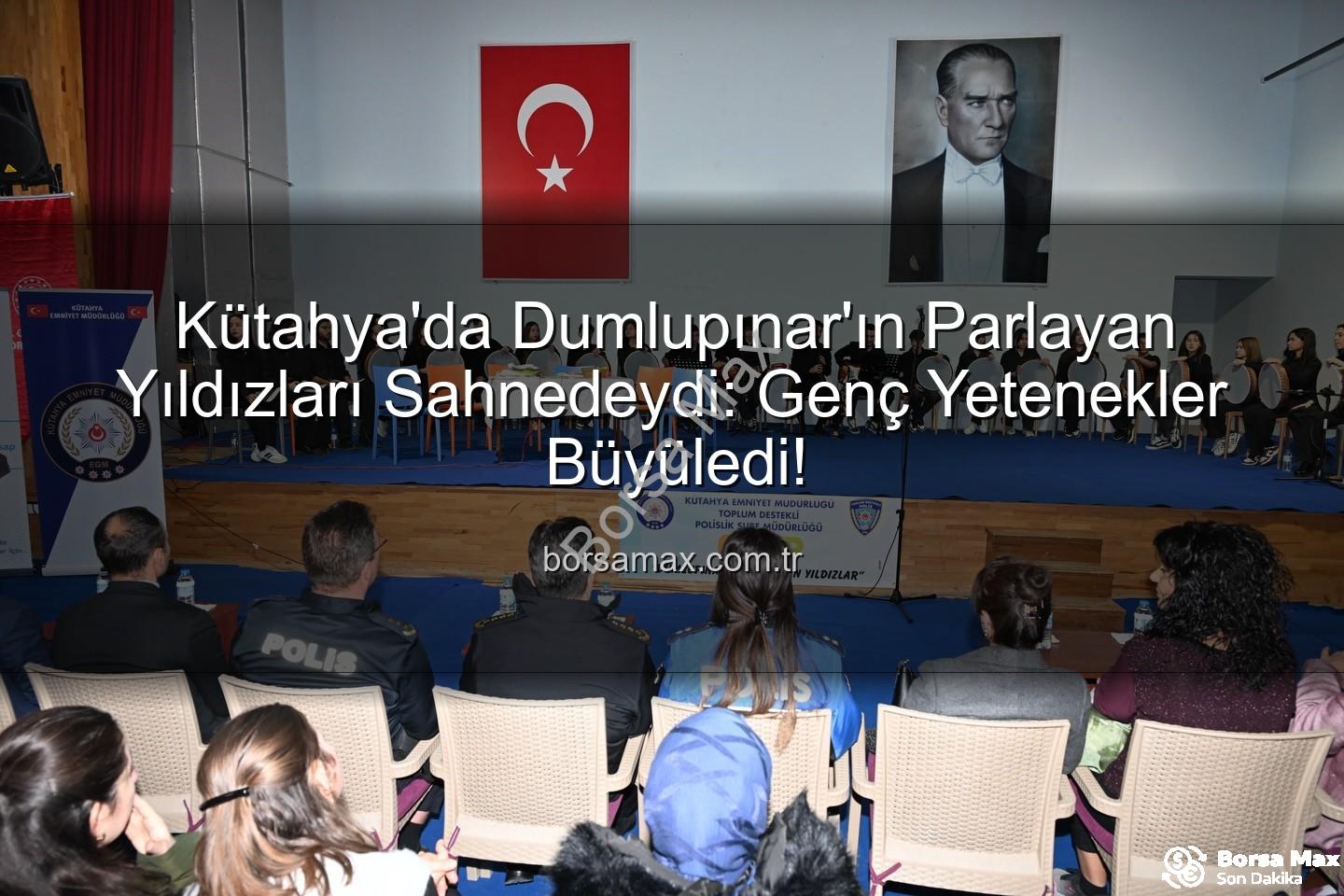 parlayan yıldızlar - Kütahya'da Dumlupınar'ın Parlayan Yıldızları Sahnedeydi: Genç Yetenekler Büyüledi!