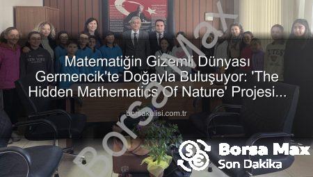 Germencik’te Öğrenciler Doğanın Gizli Matematiğini Keşfediyor: E-Twinning Projesi Başladı