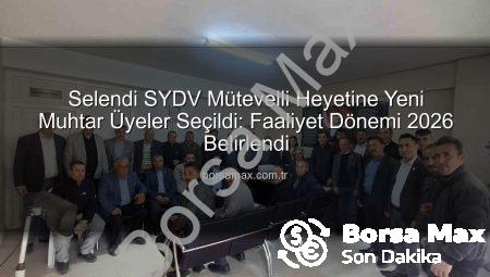 Selendi SYDV Mütevelli Heyetine Yeni Muhtar Üyeler Seçildi: Faaliyet Dönemi 2026 Belirlendi