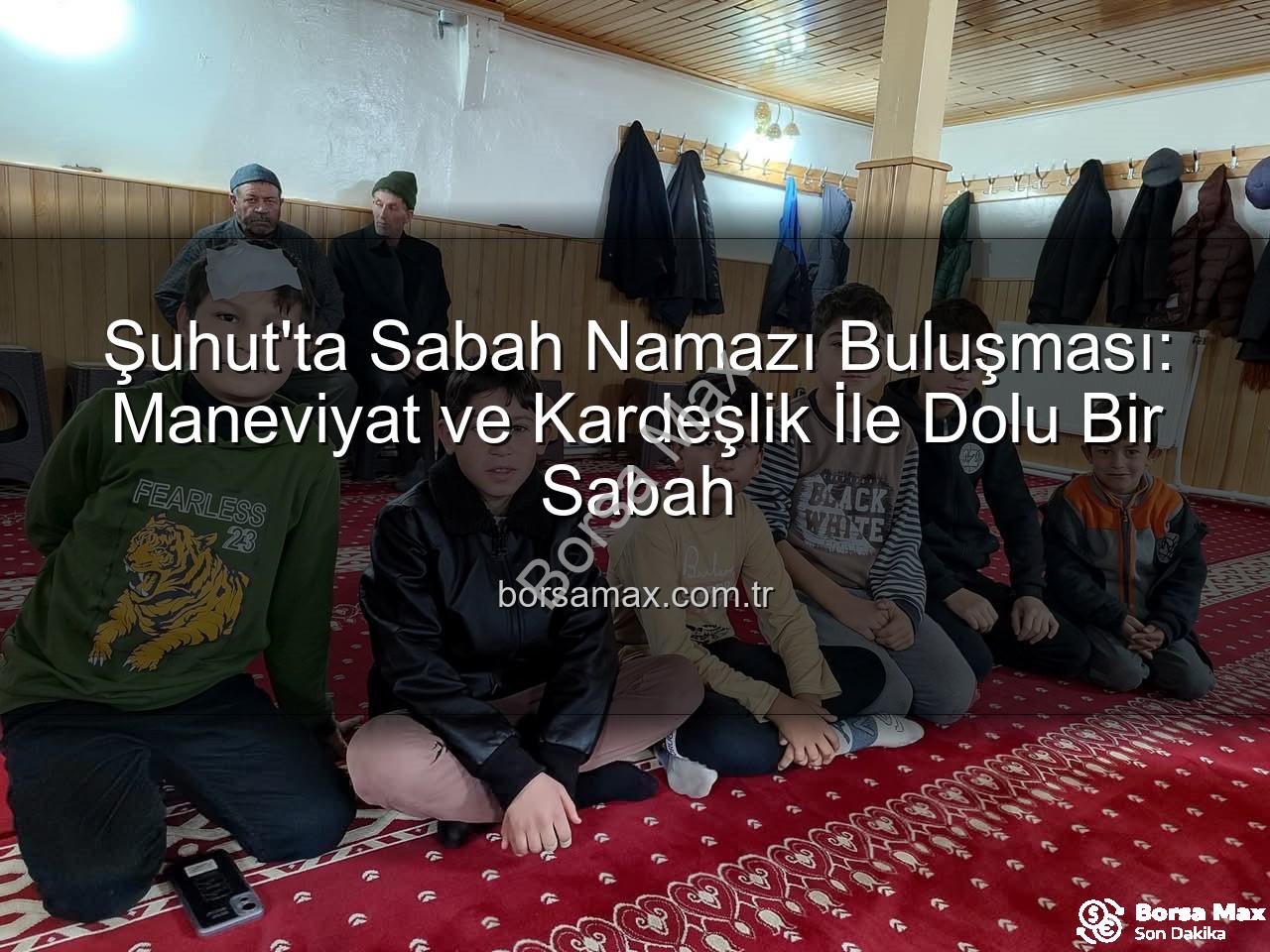 Şuhut sabah namazı buluşması - Şuhut'ta Sabah Namazı Buluşması: Maneviyat ve Kardeşlik İle Dolu Bir Sabah