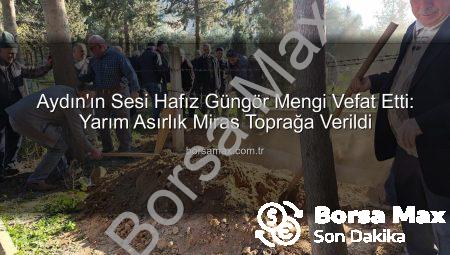 Aydın’ın Sesi Hafız Güngör Mengi Vefat Etti: Yarım Asırlık Miras Toprağa Verildi